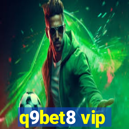 q9bet8 vip